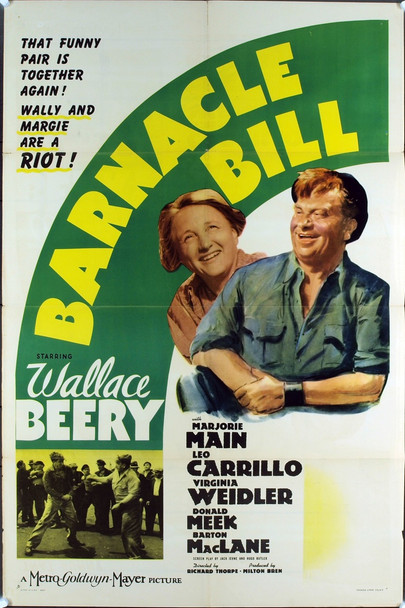 BARNACLE BILL (1941) 1912 Movie Poster (27x41) Folded  Wallace Beery  Marjorie Main  Leo Carrillo  Richard Thorpe Original MGM Style D One Sheet Poster (27x41). Folded. Very Fine Condition.