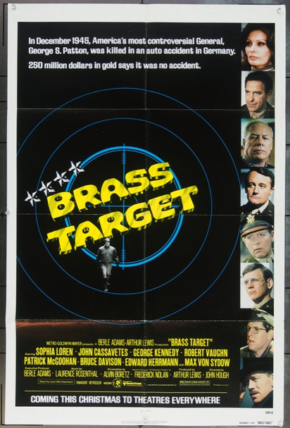 BRASS TARGET (1978) 11916  Movie Poster  (27x41)  Sophia Loren  George Kennedy  Robert Vaughn  John Cassavetes  Max Von Sydow   Film directed by John Hough Original Advance or Teaser One sheet.  27x41.  Folded.  Fine plus condition