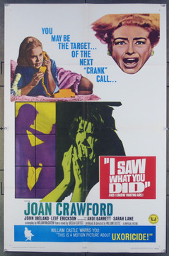 I SAW WHAT YOU DID (1965) 3354 Movie Poster (27x41)  Teens terrify Joan Crawford!  John Ireland  Leif Erickson  William Castle Universal Pictures Original One-Sheet Poster (27x41)  Folded  Very Fine