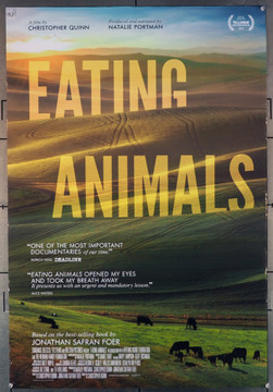 EATING ANIMALS (2017) 27902  Movie Poster (27x40)  Christopher Quinn   Natalie Portman   Documentary Film Poster Original IFC Films One Sheet Poster (27x40).  Rolled.  Fine to Very Fine.