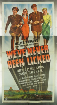 WE'VE NEVER BEEN LICKED (1943) 7834  TEXAS A&M CADETS WE'VE NEVER BEEN LICKED Original Universal Pictures Style A Three Sheet Poster (41x81). Fine Plus Condition
