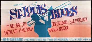 ST. LOUIS BLUES (1958) 28672   NAT KING COLE IN W.C. HANDY BIOGRAPHY Paramount Pictures 24 sheet Poster  9x20 feet  Fine Plus to Very Fine Condition  Never Used