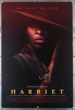 HARRIET (2019) 28868    Cynthia Erivo as Harriet Tubman Focus Features Original U.S. Advance One-Sheet Poster (27x40) Rolled  Very Fine
