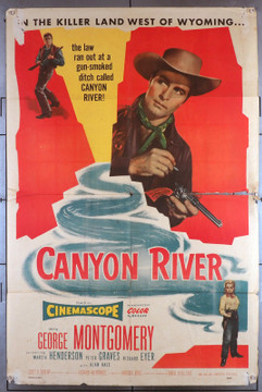 CANYON RIVER (1956) 693  Movie Poster  George Montgomery		 Original U.S. One-Sheet Poster (27x41)  Folded  Fair Condition  Theater Used and Worn