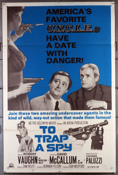 TO TRAP A SPY (1966) 3581  Movie Poster (27x41) Theater-Used  Fine Plus Condition  Robert Vaughn  David McCallum  Luciana Paluzzi Original MGM One Sheet Poster (27x41).  Folded.  Fine Condition.