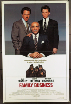 FAMILY BUSINESS (1989) 11950 Movie Poster (27x41) Matthew Broderick  Dustin Hoffman  Sean Connery  Sidney Lumet Original TriStar Pictures One Sheet Poster (27x41).  Folded.  Very Good Plus Condition