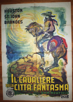 LONE RIDER IN GHOST TOWN, THE (1941) 30010  Italian Movie Poster (39x55)  Art by Rinaldo Geleng  George Houston   Al "Fuzzy" St. John   Alaine Brandes   Sam Newfield   Original Italian 2-Foglio Poster  (39x55)  Folded  Very Good Plus to Fine Condition  Colors Vivid