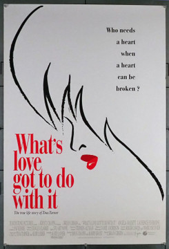 WHAT'S LOVE GOT TO DO WITH IT (1993) 30223 One-Sheet Movie Poster (27x41)  Angela Bassett  Laurence Fishburne Original Buena Vista Pictures Double-Sided One-Sheet Movie Poster (27x41)  Rolled  Fine to Very Fine Condition