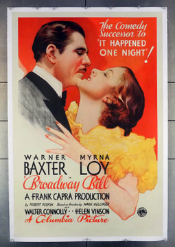 BROADWAY BILL (1934) 28176  Movie Poster  (27x41) Linen-Backed  Warner Baxter  Myrna Loy  Film directed by Frank Capra Original U.S. One-Sheet Poster (27x41) Linen Backed  Fine Plus Restored