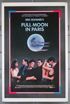 FULL MOON IN PARIS (1984) 110  Movie Poster  (27x41)  Pascale Ogler  Tcheky Karyo  Directed by Eric Rohmer	 Original U.S. One-Sheet Poster (27x41)  Rolled  Very Fine