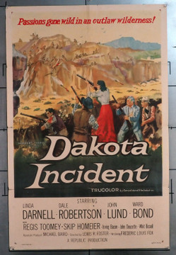 DAKOTA INCIDENT (1956) 30852  Movie Poster  Dale Robertson  John Lund  Ward Bond  Linda Darnell  Lewis R. Foster	 Original U.S. One-Sheet Poster (27x41)  Folded  Average Used Condition