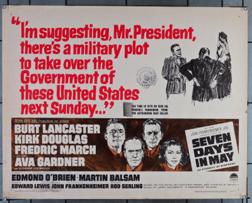 SEVEN DAYS IN MAY (1964) 31046 Movie Poster Original U.S. Half-Sheet  Burt Lancaster  Kirk Douglas  Ava Gardner  Fredric March  John Houseman  John Frankenheimer Original U.S. 22x28 Poster  Rolled  Very Good Plus