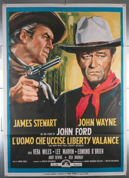 MAN WHO SHOT LIBERTY VALANCE, THE (1962) 24198 Movie Poster Italian (39x55) John Wayne  James Stewart  Lee Marvin  John Ford Paramount Pictures Original Italian 39x55  Folded  Fine Plus Condition  Folded