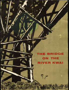 BRIDGE ON THE RIVER KWAI, THE (1957) 31021  Original Program Book  First Columbia Release  William Holden  Alec Guinness   Original U.S. Program Booklet (9x12)  Scarce  Fair to Good Condition