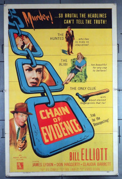 CHAIN OF EVIDENCE (1957) 9585 Movie Poster  Don Haggerty  Claudia Barrett  Bill Elliott  Timothy Carey  Paul Landres Original U.S. One-Sheet Poster (27x41)  Folded  Very Good Plus