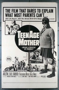 TEENAGE MOTHER (1967) 10667  Movie Poster (27x41)  Arlene Sue Farber  in Exploitation Film  Jerry Gross    TEENAGE MOTHER Original Cinemation Industries One Sheet Poster (27x41).  Folded   Fine Condition