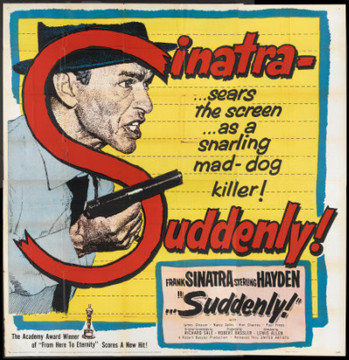 SUDDENLY (1954) 19759 Original United Artists Six Sheet Poster (81x81).  Very Fine Condition.