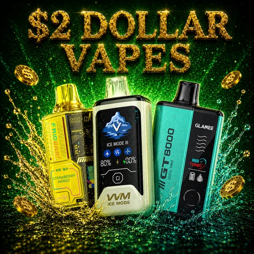 $2 Dollar Vapes