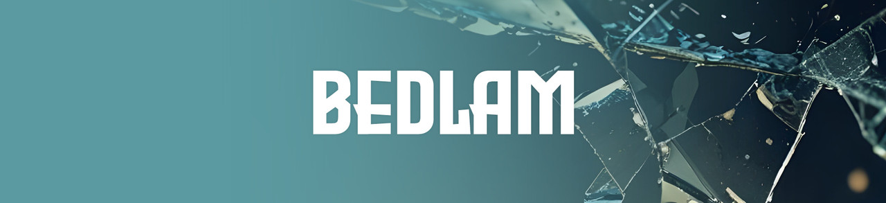 Bedlam