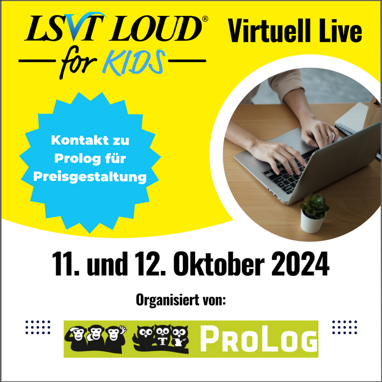 LSVT LOUD for KIDS Kurs 11.-12. Oktober 2024 Virtuell Live(LSVT LOUD for KIDS Course October 11-12, 2024 Virtual Live)