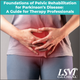 Foundations of Pelvic Rehabilitation for Parkinson’s Disease: A Guide for Therapy Professionals