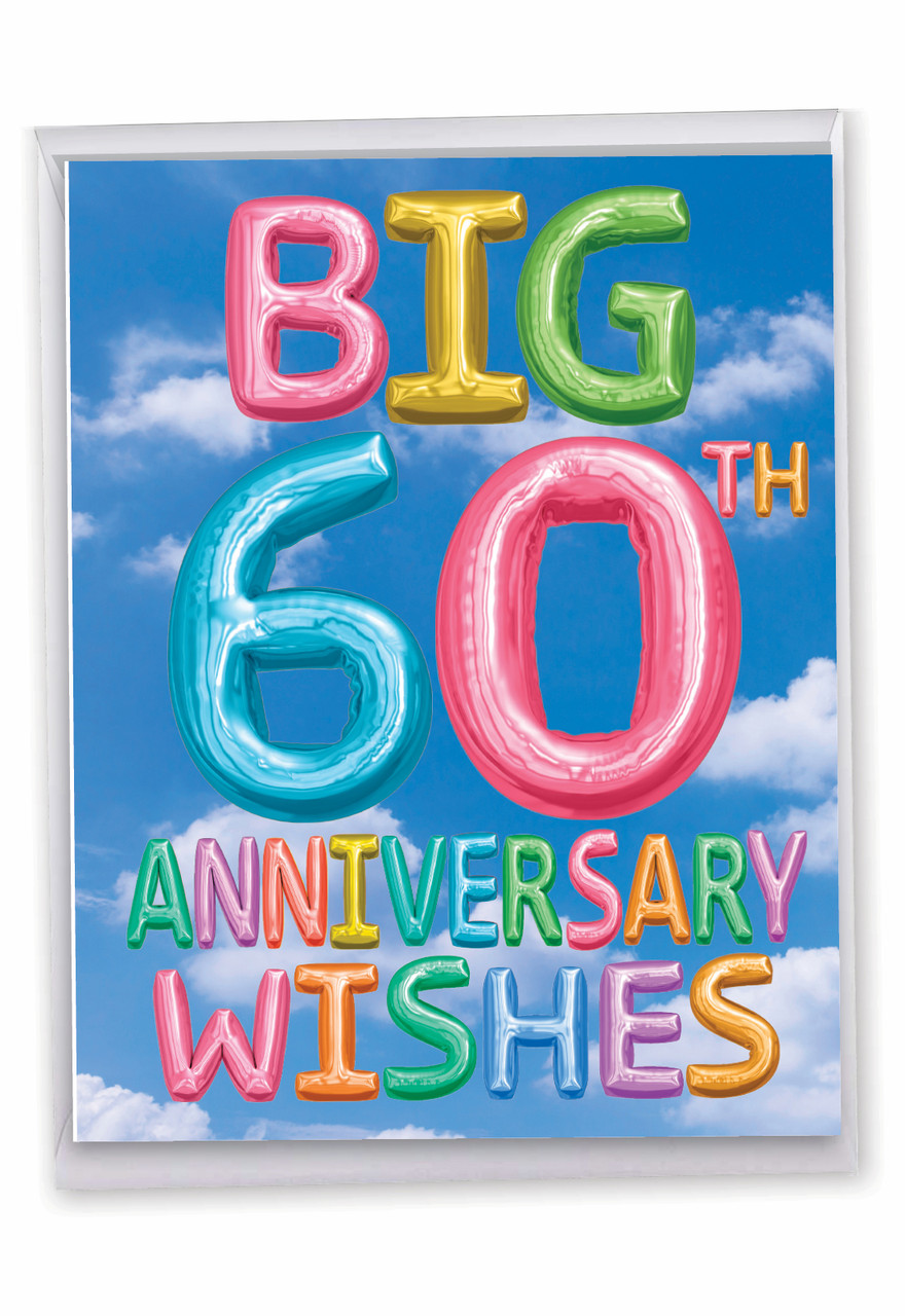 Inflated Messages - 60, Jumbo Milestone Anniversary Greeting Card -  J5651HMAG-US