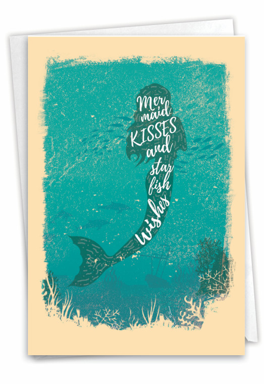 Mermaid Quotes - Kisses, Printed Birthday Greeting Card - C6824FBDG
