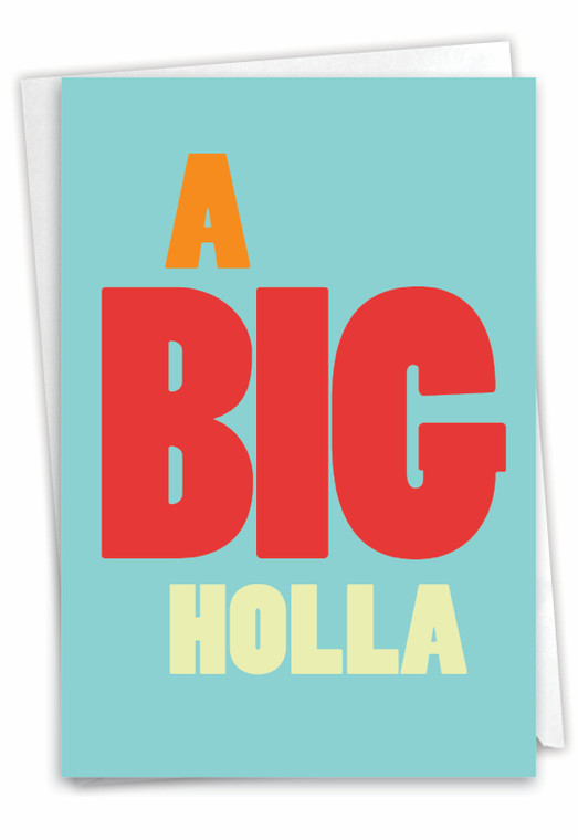 Big Holla, Printed Miss You Greeting Card - 9692