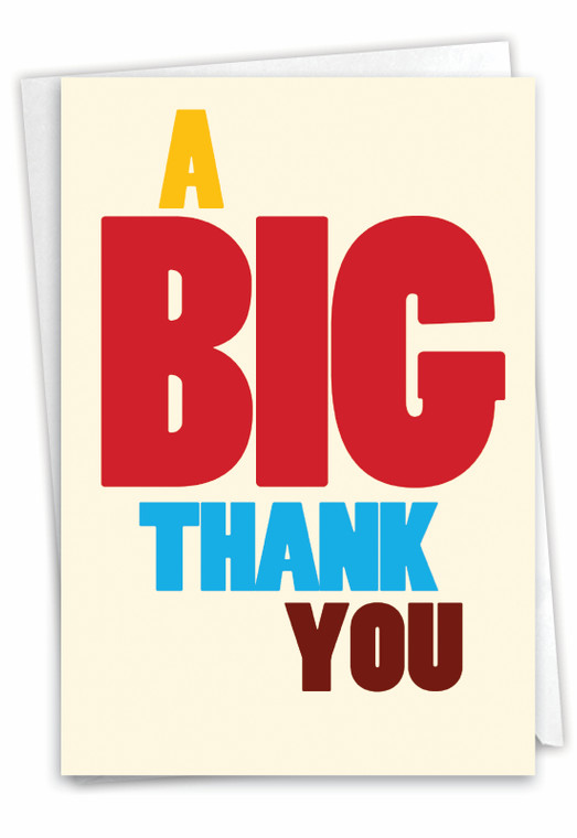 Big Thank You, Printed Thank You Greeting Card - C9689TYG