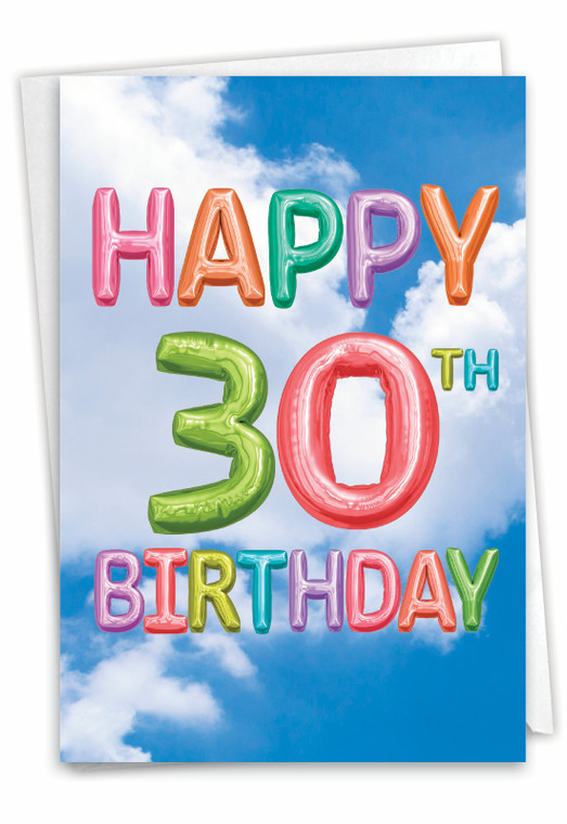 Inflated Messages - 30, Printed Milestone Birthday Greeting Card - C5651AMBG