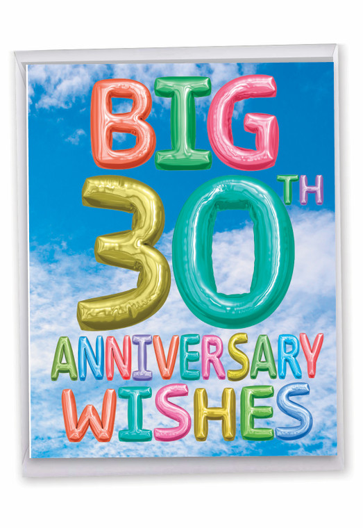 Inflated Messages - 30, Extra Large Milestone Anniversary Greeting Card - J5651EMAG-US