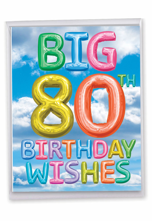 Inflated Messages - 80, Extra Large Milestone Birthday Greeting Card - J5651FMBG-US