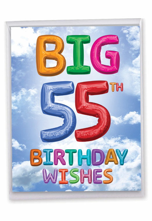 Inflated Messages - 55, Extra Large Milestone Birthday Greeting Card - J9400MBG-US