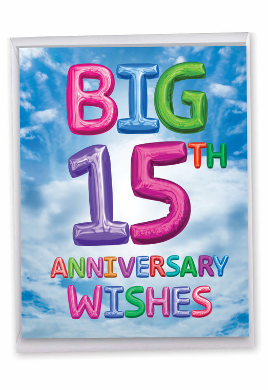Inflated Messages - 15, Jumbo Milestone Anniversary Greeting Card - J9430MAG-US