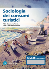 9788891910134::Sociologia dei consumi turistici   - MyLab - accesso studente ,1st edition