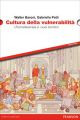 9788865182970::Cultura della vulnerabilita' ,1st edition
