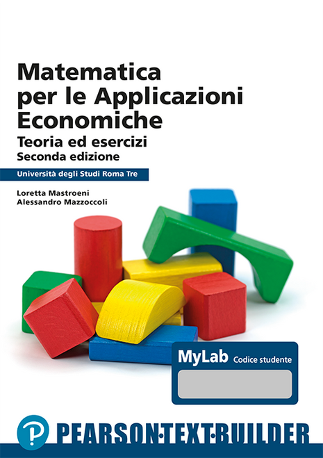 Matematica per le Applicazioni Economiche – 2Ed