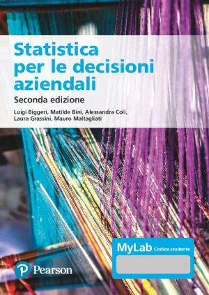 Statistica per le decisioni aziendali – 2/Ed.