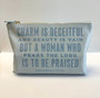 Proverbs 31:30 Bible Verse Catch All Pouch