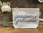 Goodness Gracious - Zipper Pouch