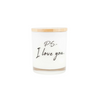Hand Poured Soy Wax Candle - PS I Love You, White Tea