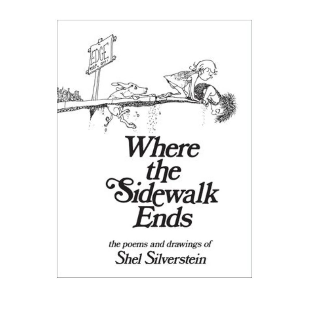 Where the Sidewalk Ends by Shel Silverstein - Hardcover