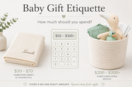 Baby Gift Etiquette: How Much Should You Spend?