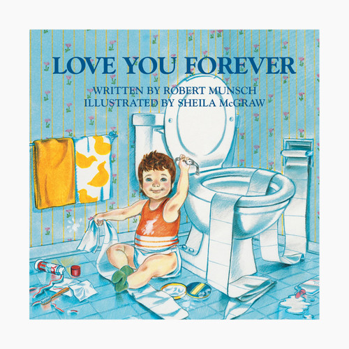 Love You Forever Hardcover Book