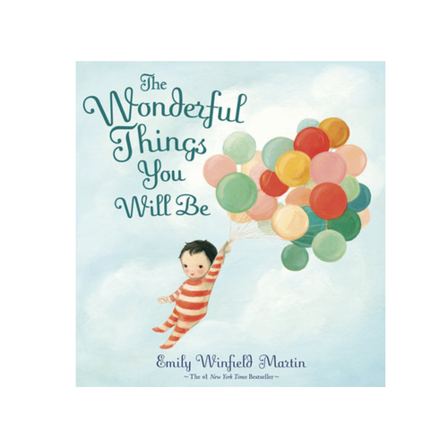 The Wonderful Things You Will Be - Hardcover