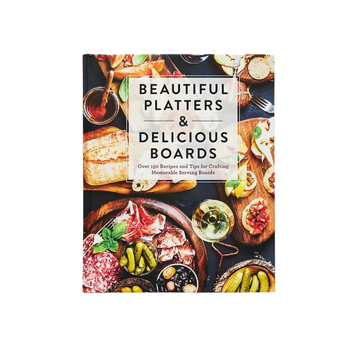 "Beautiful Platters and Delicious Boards" Cookbook