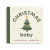 Christmas Baby Board Book Christmas Baby Board Book