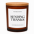 Hand Poured Candle - Sending Thanks