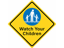 Indoor 15.5" Watch Your Children Sign