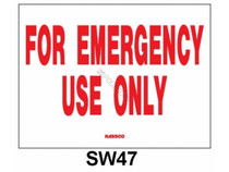 9"X12" For Emergency Use Only Sign